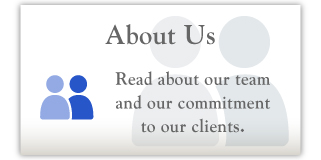 About Us | Read about our team and our commitment to our clients.